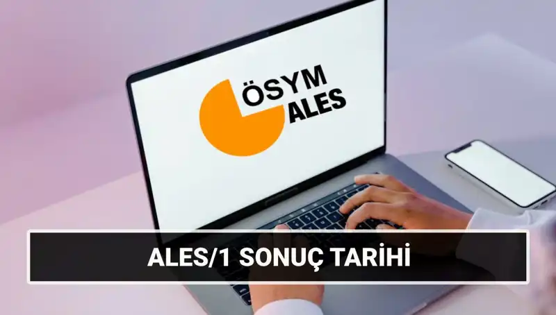 ALES/1 ve ALES/2 Sınav Sonuç Tarihleri Açıklandı mı?