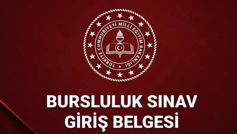 2025 Bursluluk Sınavı Giriş Yerleri Açıklandı mı? İşte Bilmeniz Gerekenler
