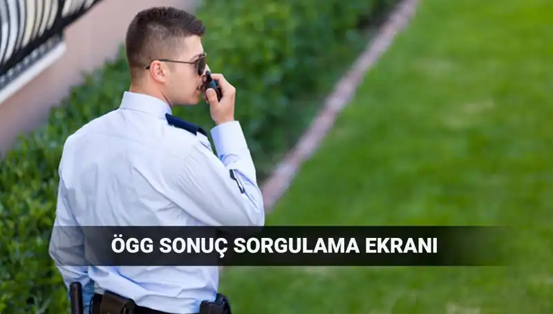 EGM ÖGG Sınav Sonuçları Açıklandı: 116. Dönem Sonuçları Ne Zaman Erişime Açılacak?