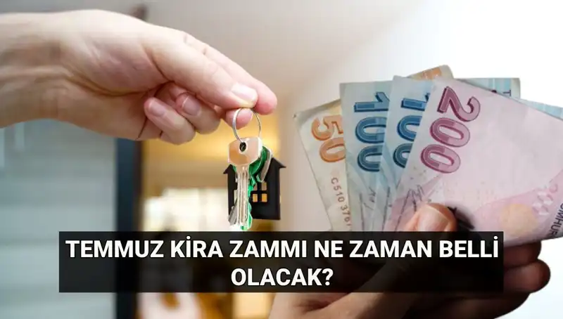 Kira Artış Oranı İçin Gözler TÜİK'te: Temmuz Kira Zammı Ne Zaman Açıklanacak?