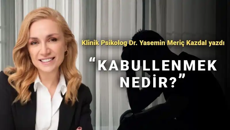 Kabullenmenin Gücü: Klinik Psikologdan Hayata Dair Kıymetli Tavsiyeler