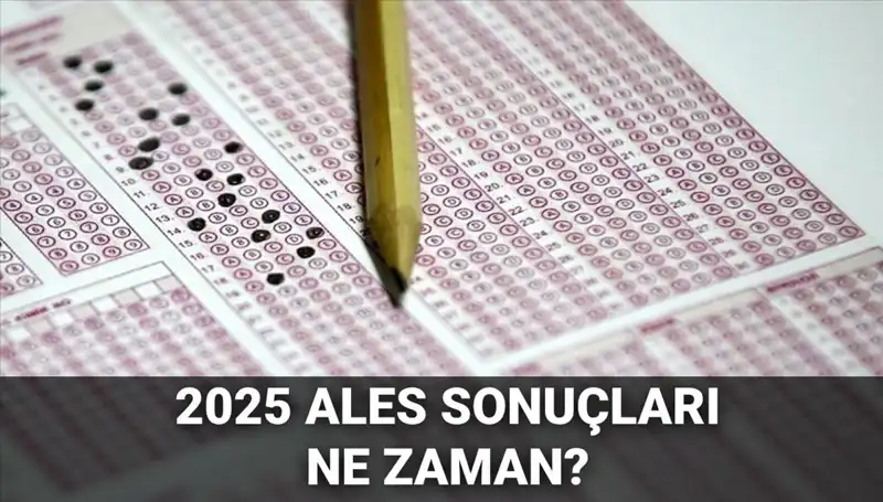 ALES Sonuçları Ne Zaman Açıklanacak? ÖSYM Tarihlerini Açıkladı!