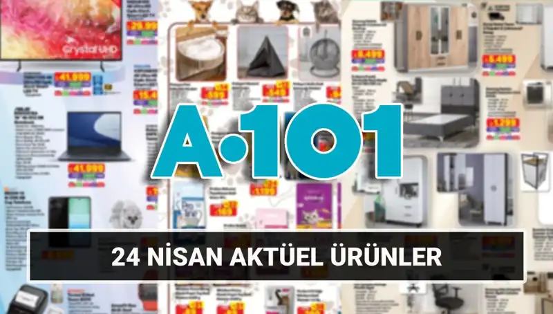 A101'de 24 Nisan Aktüel Kataloguyla Alışveriş Keyfi Başlıyor!